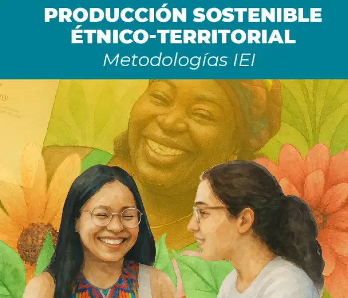 Producción sostenible étnico territorial
