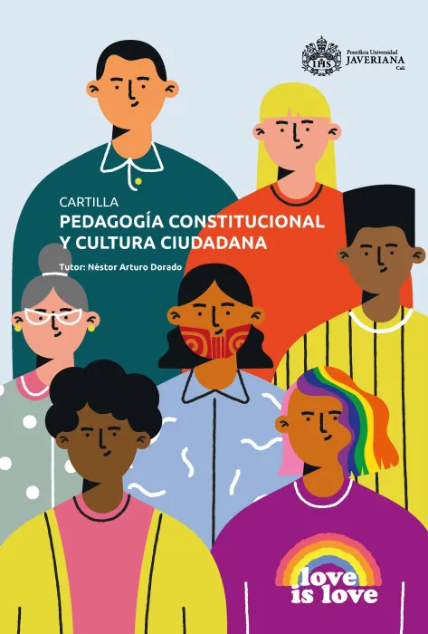 Portada Cartilla Pedagogía constitucional y cultura ciudadana Portada Cartilla Pedagogía constitucional y cultura ciudadana